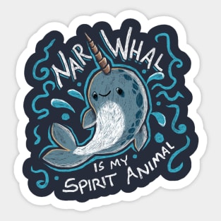 Narwhal is my Spirit Animal Sticker